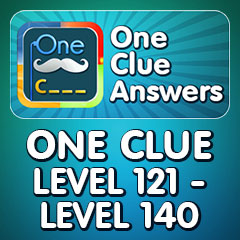 One Clue Answers - Level 121 - Level 140